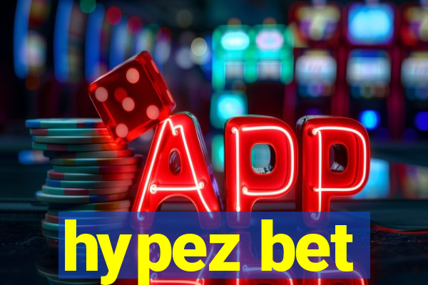 hypez bet